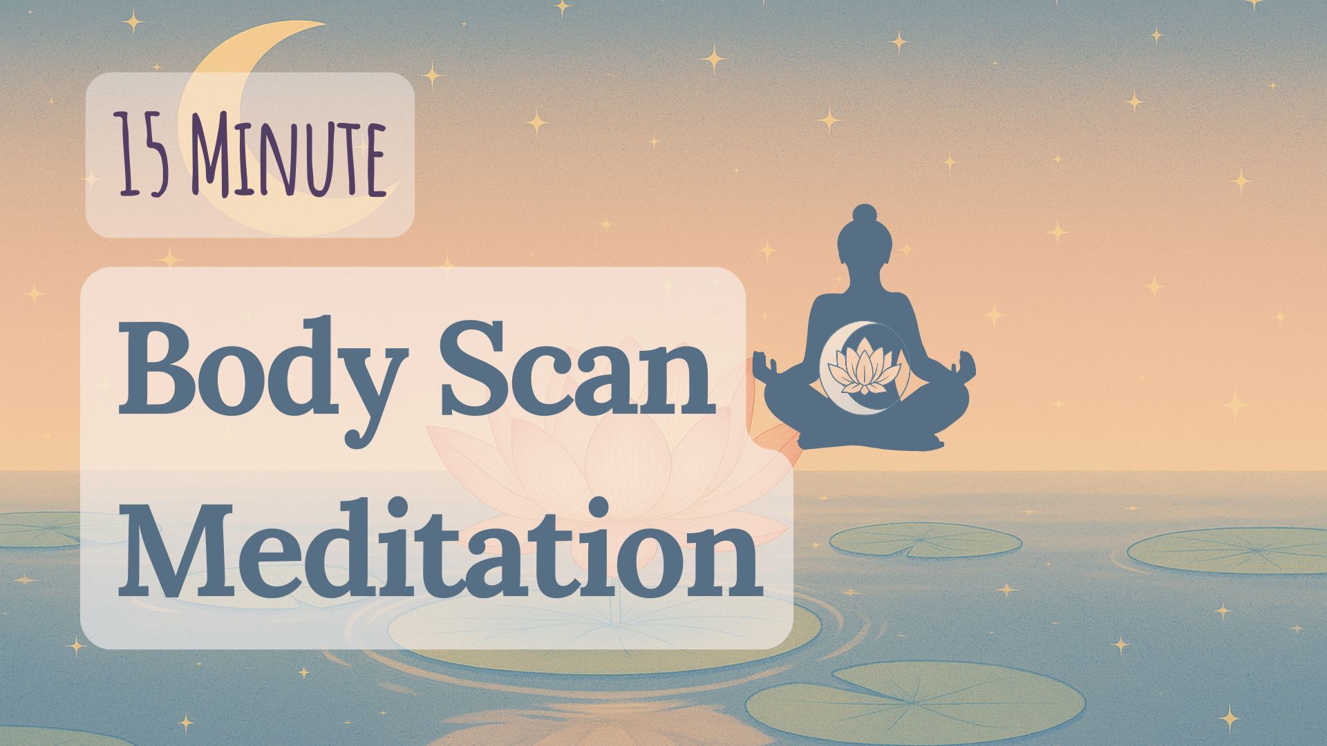 15 Minute Body Scan with Aural Sounds